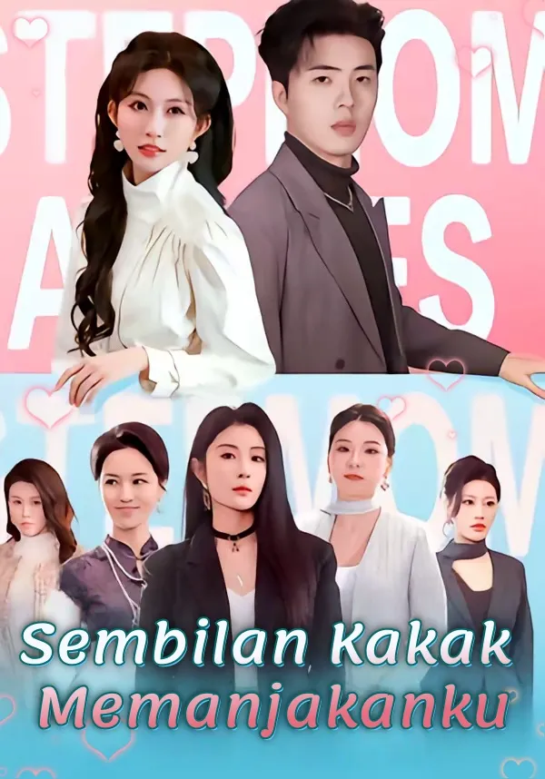 Sembilan Kakak Memanjakanku